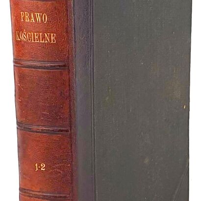 RITTNER- PRAWO KOŚCIELNE I KATOLICKIE T. 1-2. Lwów 1907
