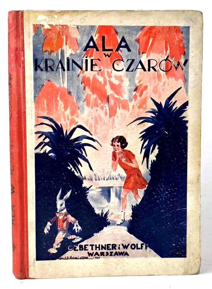 CARROLL - ALICE IN WONDERLAND illustrations by Mackiewicz . First faithful Polish edition!