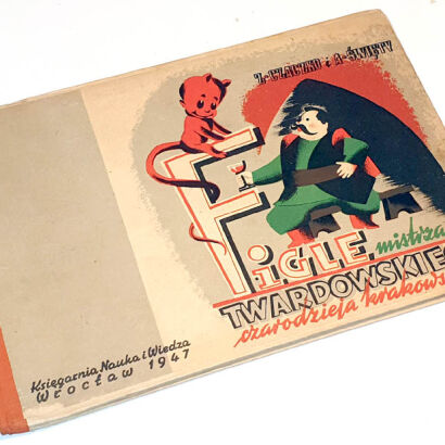 Z. CZACZKO I A. ŚWIĘTY- FIGLE MISTRZA TWARDOWSKIEGO CZARODZIEJA KRAKOWSKIEGO