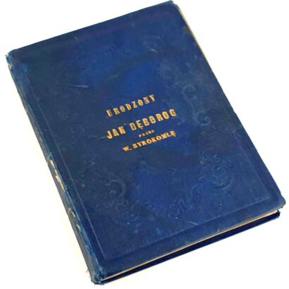 SYROKOMLA- URODZONY JAN DĘBORG. Wyd.1 z 1854r.