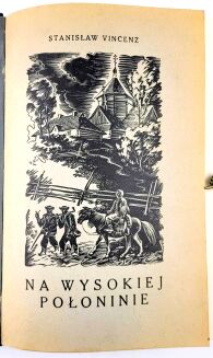 VINCENZ- NA WYSOKIEJ POŁONINIE 1936r. Egzemplarz numerowany - 3