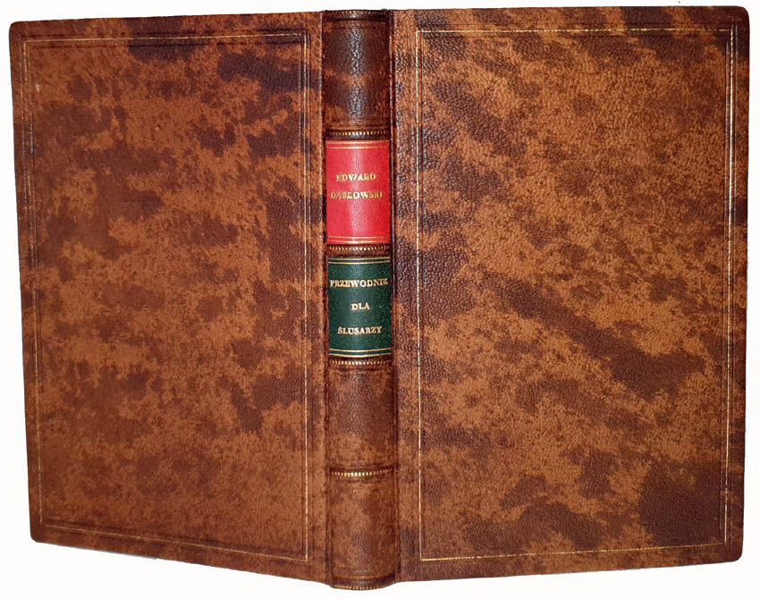 DĄBROWSKI- PRZEWODNIK DLA ŚLUSARZY wyd. 1876