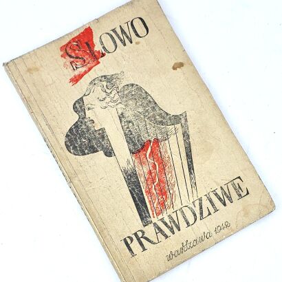 BACZYŃSKI, GAJCY, GAŁCZYŃSKI I IN. - SŁOWO PRAWDZIWE. ANTOLOGIA POEZJI 1942, okł. Tadeusz Gronowski, druk konspiracyjny