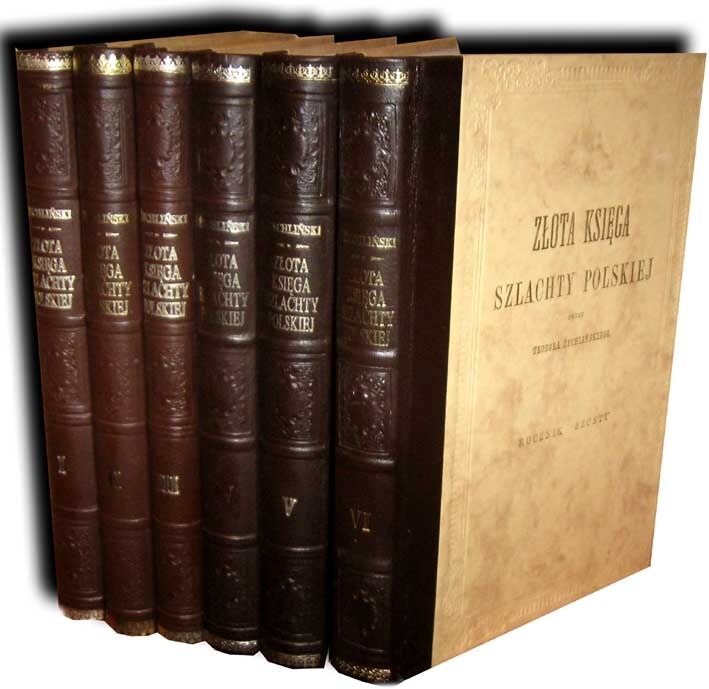 ŻYCHLIŃSKI- ZŁOTA KSIĘGA SZLACHTY POLSKIEJ t. I-VI [komplet]