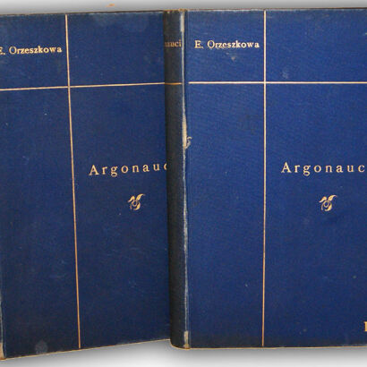 ORZESZKOWA- ARGONAUCI t.1-2 (komplet) wyd.1900
