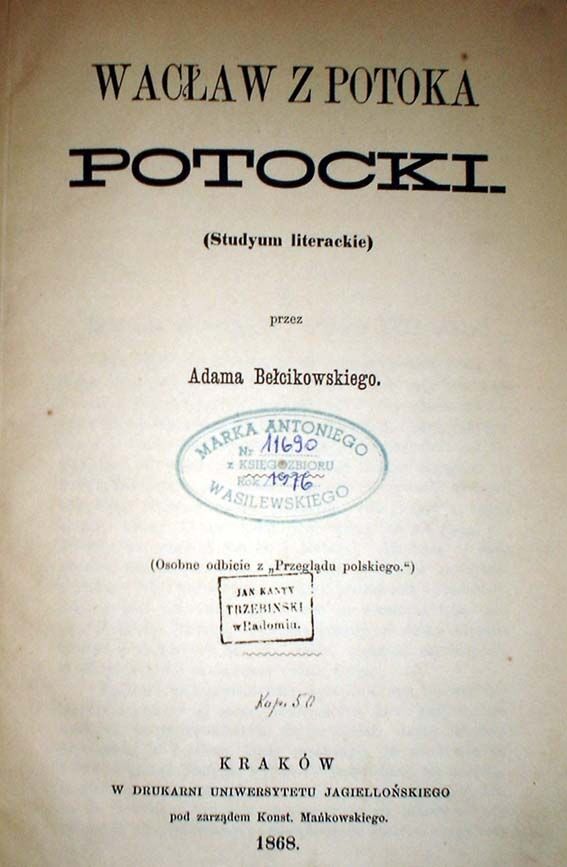 BEŁCIKOWSKI- WACŁAW Z POTOKA POTOCKI wyd. 1868r.