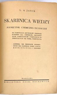 JANIK- SKARBNICA WIEDZY. PODRĘCZNIK  CHEMICZNO-TECHNICZNY wyd.1936 - 4