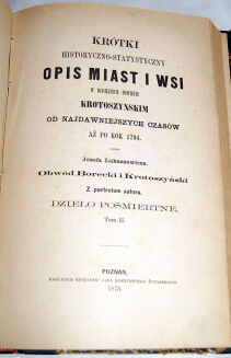 ŁUKASZEWICZ-  KRÓTKI HISTORYCZNO-STATYSTYCZNY OPIS MIAST I WSI W DZISIEJSZYM POWIECIE KROTOSZYŃSKIM t.1-2 - 3