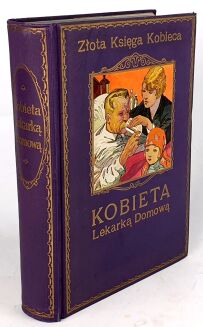 FISHER-DUCKELMANN- KOBIETA LEKARKĄ DOMOWĄ wyd. 1928r. PIĘKNA OPRAWA - 2