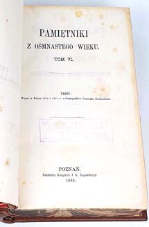 PAMIĘTNIKI Z OŚMNASTEGO WIEKU t. VI, XIII, XIV - 5