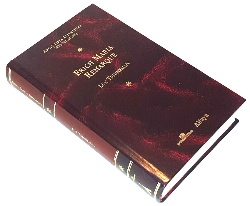 REMARQUE - ŁUK TRIUMFALNY Arcydzieła Literatury Współczesnej