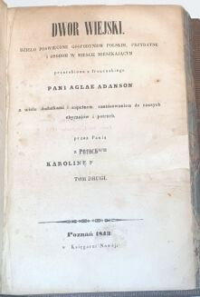 NAKWASKA- DWÓR WIEJSKI t.I-III [komplet w 1 wol.] wyd.1 z 1843 - 8
