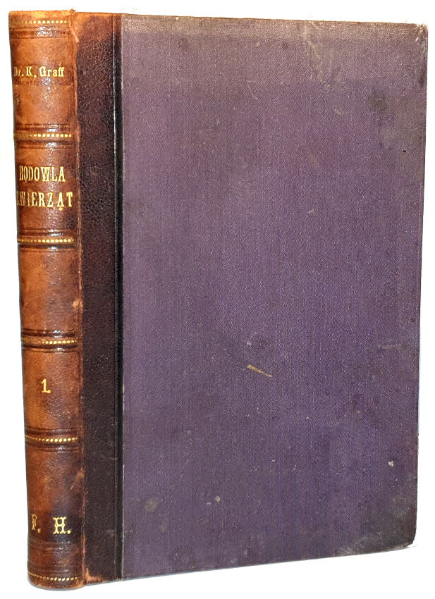 GRAFF- HODOWLA ZWIERZĄT  t.1 wyd. 1886 hodowla koni, ryciny