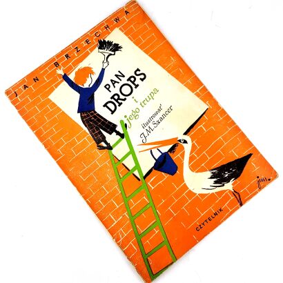 BRZECHWA -PAN DROPS I JEGO TRUPA 1957 ilustr. Szancer