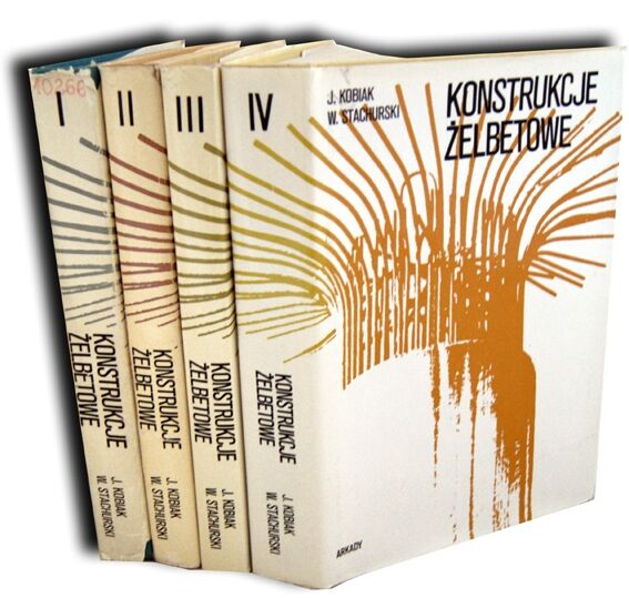 KOBIAK; STACHURSKI- KONSTRUKCJE ŻELBETOWE t. I-IV