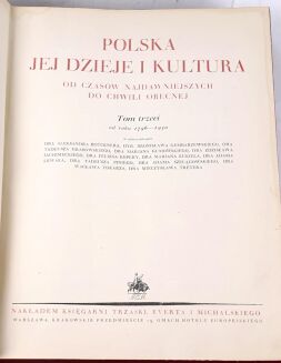 POLSKA JEJ DZIEJE I KULTURA t. I-III [komplet] oryginał - 23
