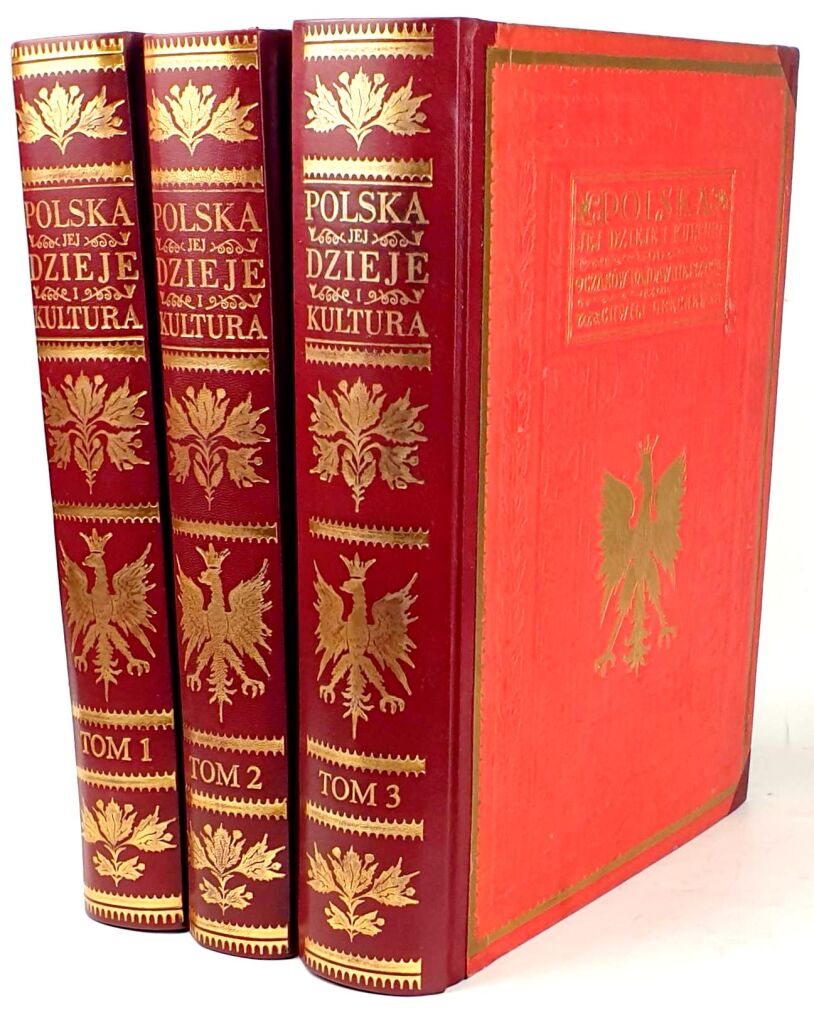 POLSKA JEJ DZIEJE I KULTURA t. I-III [komplet] oryginał