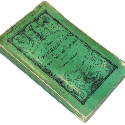 VON SCHULTES -  NEUES TASCHENBUCH FÜR NATUR- FORST- UND JAGDFREUNDE 1847