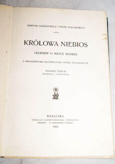 GAWALEWICZ; STACHIEWICZ- KRÓLOWA NIEBIOS wyd. 1903 - 3