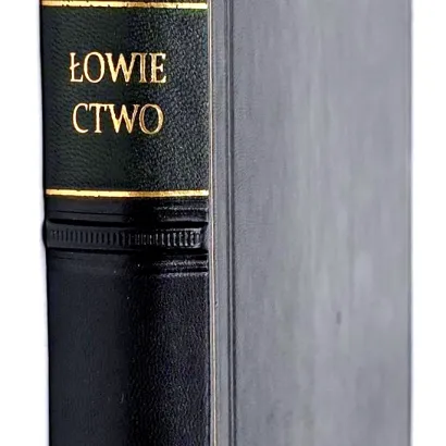 KRAWCZYŃSKI- ŁOWIECTWO Przewodnik dla leśników zawodowych i amatorów myśliwych 1924, oprawa luksusowa skóra