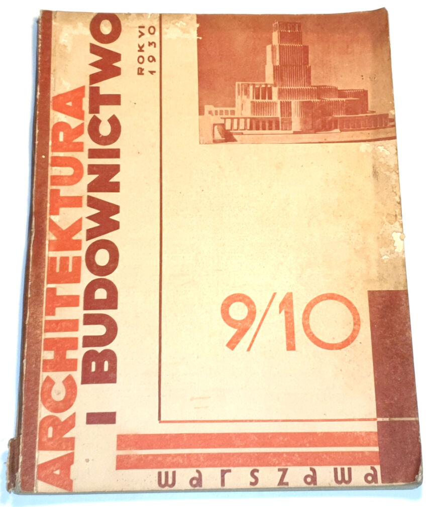 ARCHITEKTURA I BUDOWNICTWO R. VI, z. 9/10, wrzesień/październik 1930