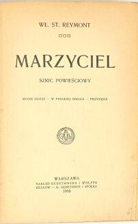 REYMONT- MARZYCIEL Szkic powieściowy. Wyd.1, 1910 - 3