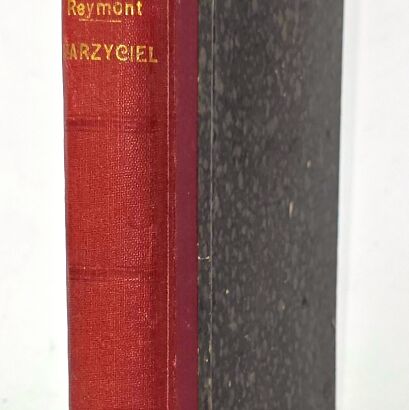 REYMONT- MARZYCIEL Szkic powieściowy. Wyd.1, 1910