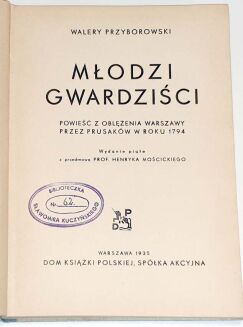 PRZYBOROWSKI - MŁODZI GWARDZIŚCI 1935r. - 2