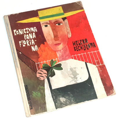 BECHLEROWA - KONICZYNA PANA FLORIANA il. Witkowska