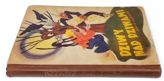 PODGÓRSKI- DZIWY NAD DZIWAMI Baśnie i legendy  il. Stanisław Raczyński - 2