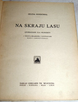 DUNINÓWNA- NA SKRAJU LASU wyd.1926 - 2