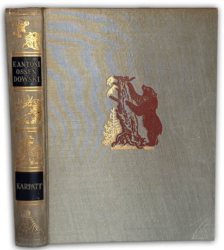 OSSENDOWSKI- KARPATY  z cyklu CUDA POLSKI oryginał