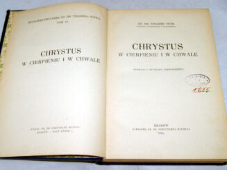 TOTH- CHRYSTUS W CIERPIENIU I W CHWALE wyd. 1934 - 3