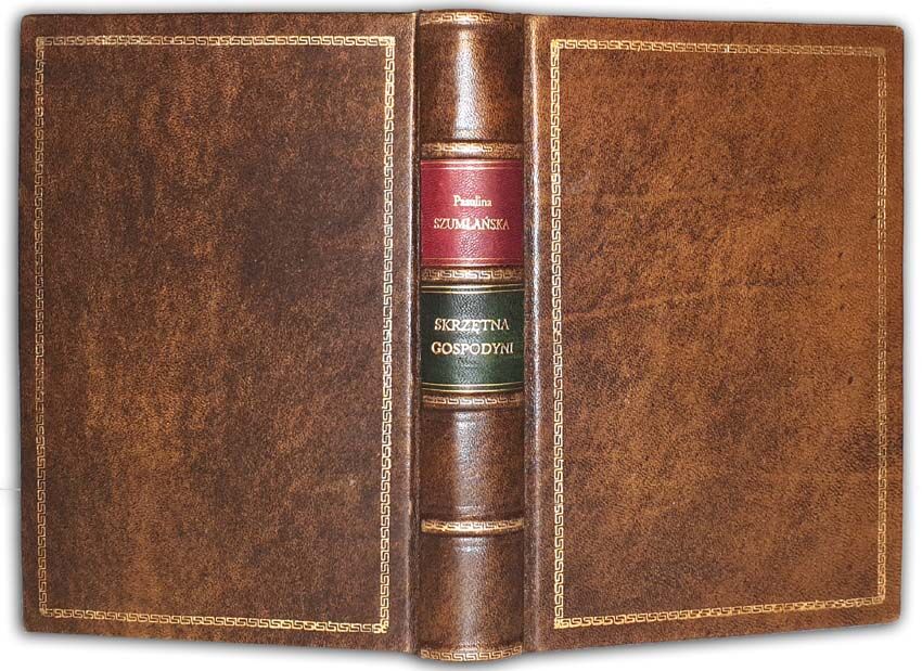 SZUMLAŃSKA- SKRZĘTNA GOSPODYNI książka kucharska 1881