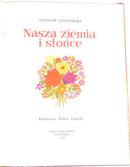 JANCZARSKI - NASZA ZIEMIA I SŁOŃCE ilustr. Gutsche - 3