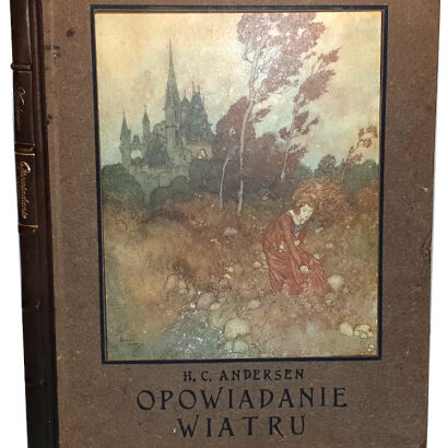 ANDERSEN- OPOWIADANIE WIATRU ilust. Edmund Dulac