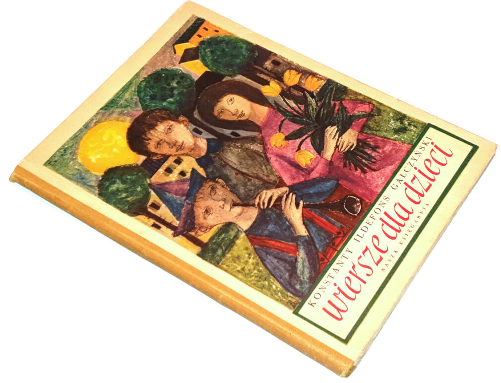 GAŁCZYŃSKI- WIERSZE DLA DZIECI ilustr. Rudnicki 1957r.