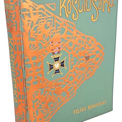 KONECZNY- TADEUSZ KOŚCIUSZKO. ŻYCIE, CZYNY, DUCH. OPRAWA WYDAWNICZA