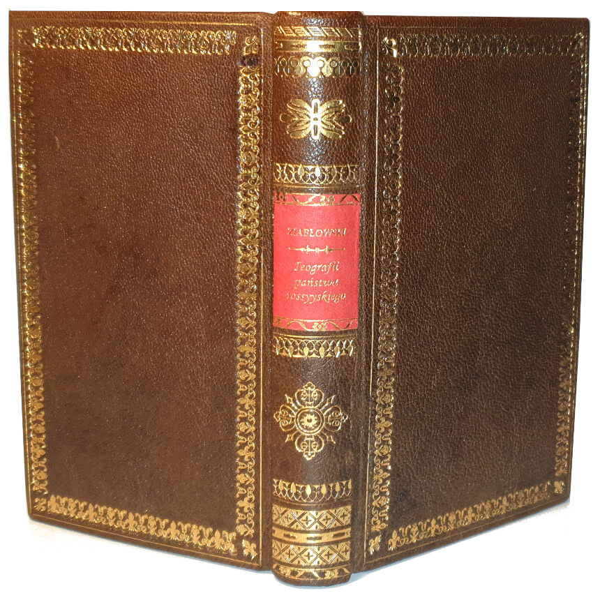 ZIABŁOWSKI- IEOGRAFIIA PANSTWA ROSYYSKIEGO W TERAZNIEYSZYM IEGO STANIE Wilno 1810