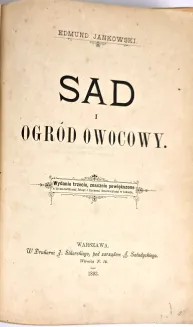 JANKOWSKI - SAD I OGRÓD OWOCOWY 1893r., tablice i drzeworyty - 4