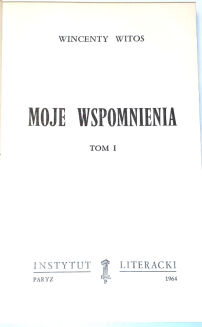 WITOS - MOJE WSPOMNIENIA t.1-3 [komplet w 3 wol.] wyd. Paryż - 2