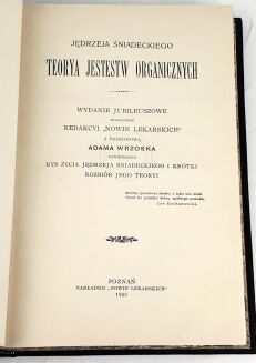 ŚNIADECKI- TEORYA JESTESTW ORGANICZNYCH t.1-2 (komplet współoprawny) wyd.1905 - 8