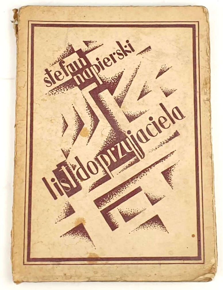 NAPIERSKI- LIST DO PRZYJACIELA 1928 projekt okładki St. Zalewski. Formizm