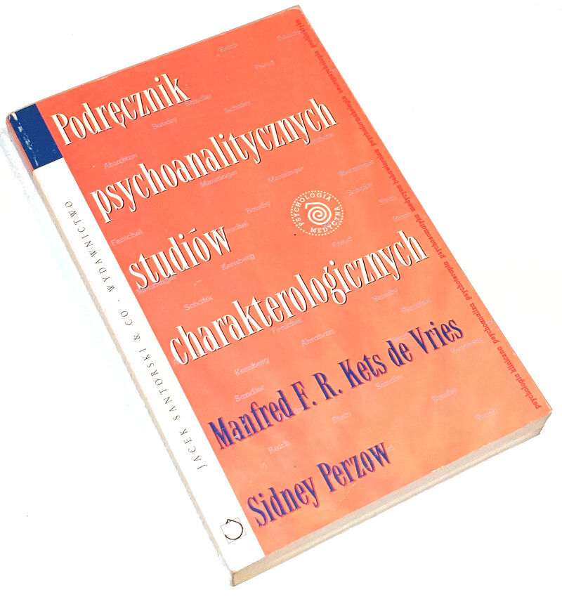 KETS - PODRĘCZNIK PSYCHOANALITYCZNYCH STUDIÓW CHARAKTEROLOGICZNYCH