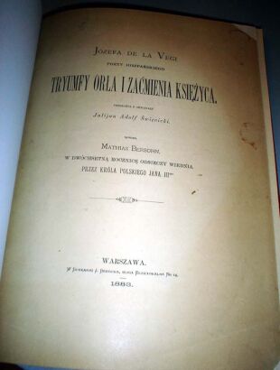 De La VEGA- TRYUMFY ORŁA I ZAĆMIENIE KSIĘŻYCA wyd. 1883r.