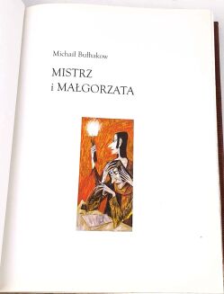 BUŁHAKOW- MISTRZ I MAŁGORZATA z ilustracjami Iwana Kulika - 4