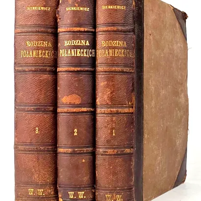 SIENKIEWICZ - RODZINA POŁANIECKICH t.1-3 (komplet) wydanie 1 z 1895r.