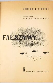 NIZIURSKI - FAŁSZYWY TROP ilustr. WRÓBLEWSKI wyd.1 - 3