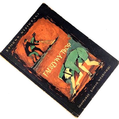 NIZIURSKI - FAŁSZYWY TROP ilustr. WRÓBLEWSKI wyd.1