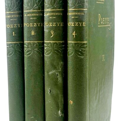 MICKIEWICZ - POEZJE t.1-4. Warszawa 1900